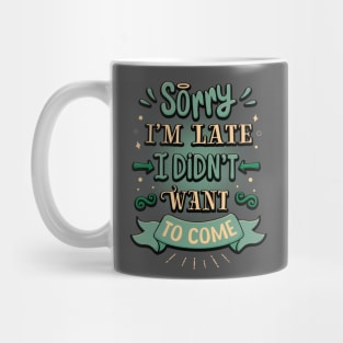 Sorry Mug